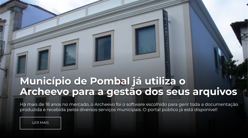 arquivo-municipal-de-pombal-ja-tem-portal-publico-do-archeevo